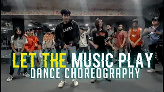 Let The Music Play dance Choreography for students | Studio Version | Hip Hop Dance