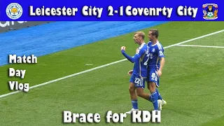 Leicester City 2 - 1 Coventry, a brace for KDH