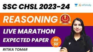 Reasoning | Live Marathon | Expected Paper | SSC CHSL 2023-24 | Ritika Tomar