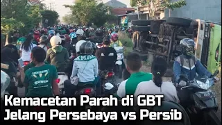 Persebaya Vs Persib Bandung, Kemacetan Parah Terjadi di Luar Stadion Gelora Bung Tomo Surabaya
