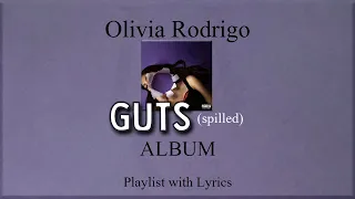 Olivia Rodrigo "GUTS (spilled)" ALBUM with Lyrics