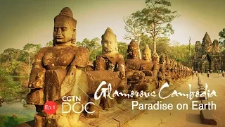 Glamorous Cambodia Ep.1: Paradise on Earth