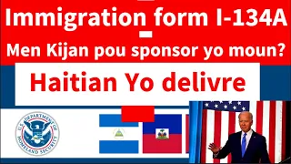 Immigration form I-134A - kijan pou ou ranpli application I 134A pou fanmiw. step by step