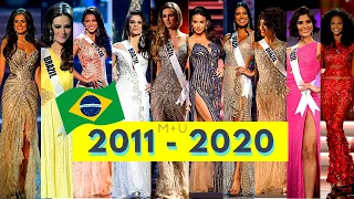 BRAZIL in Miss Universe SEMIFINALS 2011 to 2020 🎉👑🇧🇷