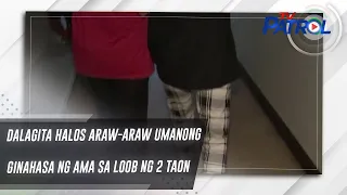 Dalagita halos araw-araw umanong ginahasa ng ama sa loob ng 2 taon | TV Patrol