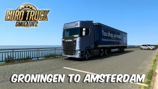 Groningen to Amsterdam | Euro Truck Simulator 2 | ETS2 1.43 | Scania V8 | Tobii Eye Tracker 5 | G920