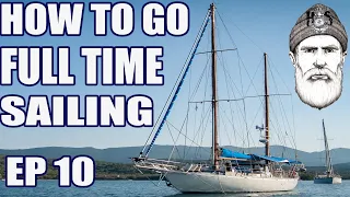 Sailing, How to go full time EP10