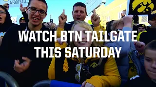 BTN Tailgate - Wisconsin vs. Iowa - Live From Iowa City