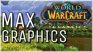 Classic WoW MAX GRAPHICS vs. "Classic" Settings Option | Classic WoW Demo Leaks