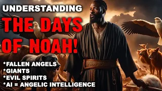 Understanding The Days of Noah! - Israelite Teaching