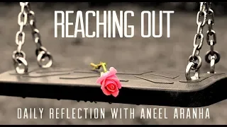 Daily Reflection With Aneel Aranha | Luke 15:3-7 | June 28, 2019