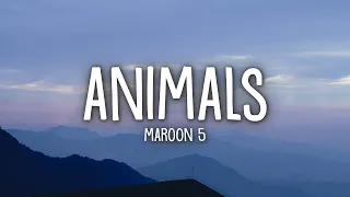 Maroon 5 - Animals (Lyrics)  | 1 Hour Version