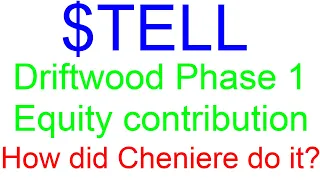 Tellurian ($TELL stock) phase 1 equity contribution - How did Cheniere do it?