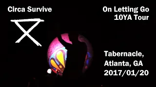 Circa Survive - On Letting Go 10 Year Anniversary - 2017/01/20 @ Tabernacle Atlanta [Full Set]