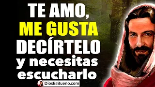 DIOS TE DICE HOY: Te Amo, me Gusta Decírtelo y Sé que Necesitas Escucharlo Nuevamente.! AMÉN