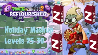 PvZ 2 Reflourished: Holiday Mashup - Levels 25-30 - Professor Brainstorm Battle