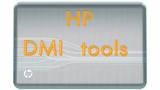 Going HP DMI tools