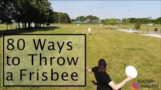 80 Different Ways to Throw a Frisbee