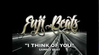 "I THINK OF YOU" FUJI BEATS