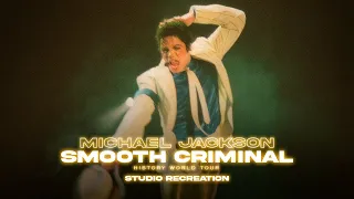 Michael Jackson - Smooth Criminal | HIStory World Tour "Munich Style" (Studio Recreation)