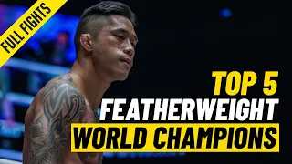 Top 5 ONE Featherweight World Champions | ONE Full Fights