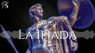 La Ilíada - Canto II "Sueño - Beocia" (Traducción original del griego)//Audiolibro