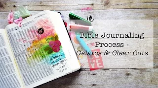 Bible Art Journaling Process - Gelatos & Clear Cuts