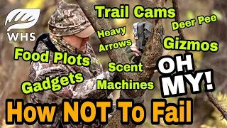 Why We Fail As Deer Hunters