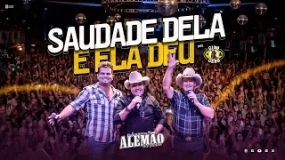 Clipe Saudade dela e ela deu - Alemão do forró (Part. Gino & Geno)