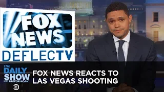 Fox News Has a Hard Time Processing the Las Vegas Shooting: The Daily Show