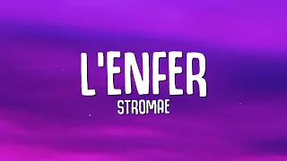 Stromae - L'enfer (Paroles / Lyrics)