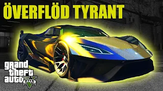 OVERFLOD TYRANT - Full Customization - Hottest Hyper Car? PIMP MY RIDE | GTA 5 ONLINE