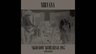 Nirvana - 'Skid Row' Rehearsal 1987 (Private Remaster) - 08 Hairspray Queen