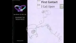 First Contact - I call upon (Original Version)
