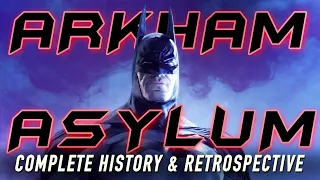 Batman: Arkham Asylum | A Complete History and Retrospective