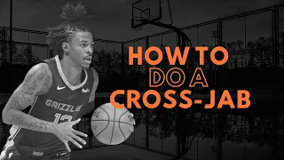 Learn How To Do a Cross Jab In 3 Simple Steps - Basketball Skills