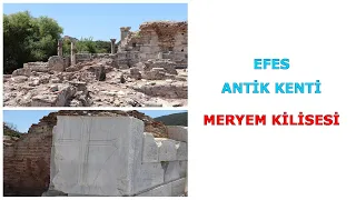 Efes Antik Kenti - Meryem Kilisesi