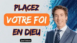 Faites confiance à DIEU - Pasteur Joel Osteen