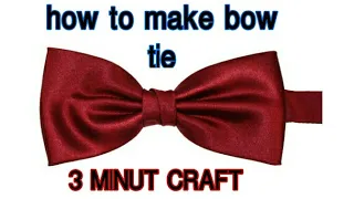 How to make bow tie in 3 minuts| life hack #diy
