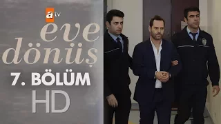 Eve Dönüş 7. Bölüm