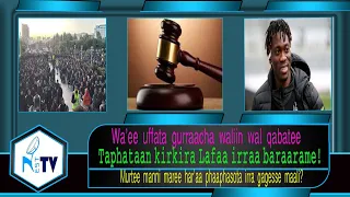 ETHIOPIA:NESTTV:a’ee uffata gurraacha waliin wal qabatee Taphataan kirkira Lafaa irraa baraarame!