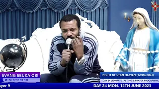 NIGHT OF OPEN HEAVEN (100 DAYS FASTING & PRAYER, 12TH JUNE, 2023)