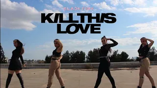 BLACKPINK - 'Kill This Love' [Dance Cover by O.cyan]