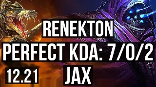 RENEKTON vs JAX (TOP) | 7/0/2, 500+ games, Godlike | KR Master | 12.21