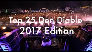 [Top 25] Best Don Diablo Tracks [2017]