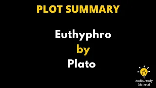 Summary Of Euthyphro By Plato. - Plato's Euthypho: Summary - Philosophy