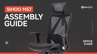 Sihoo M57 Office Chair Assembly Guide | Sihoo  #chair #ergonomic #assembly