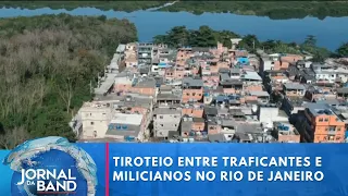 Tiroteio entre traficantes e milicianos assusta moradores no RJ | Jornal da Band