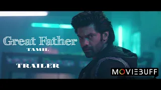 Great father - Trailer | Arya, Mammootty, Sneha | Haneef Adeni  | Gopi Sundar | SS Rajalingam