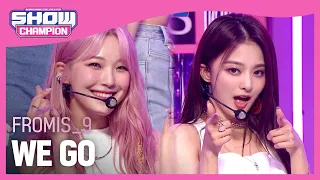 [Show Champion] [COMEBACK] 프로미스나인 - 위 고 (fromis_9 - WE GO) l EP.395